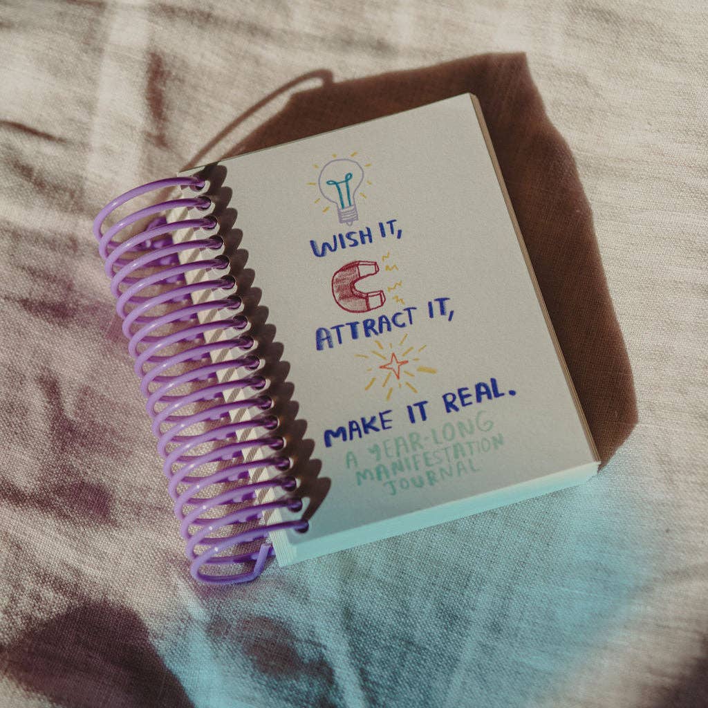 Wish It, Attract It, Make It Real - A Manifestation Journal