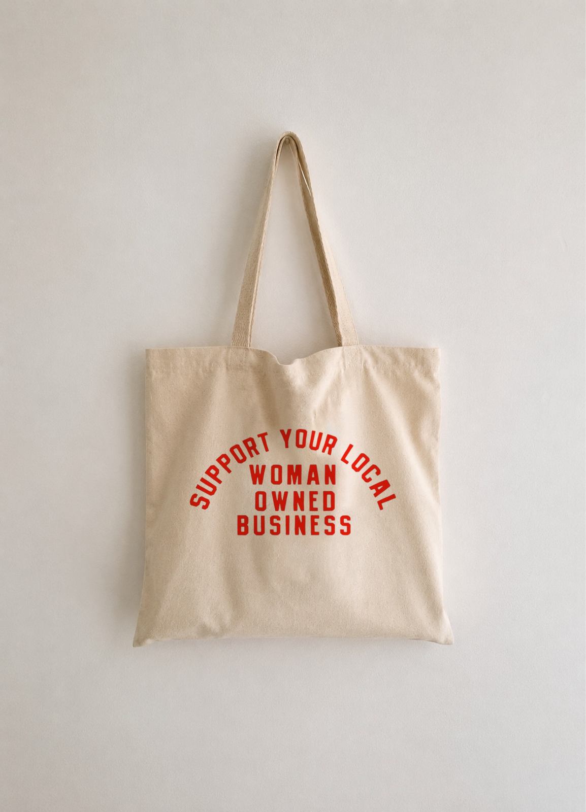 ‘SUPPORT UR LOCAL WMN-OWNED BIZ’ Tote