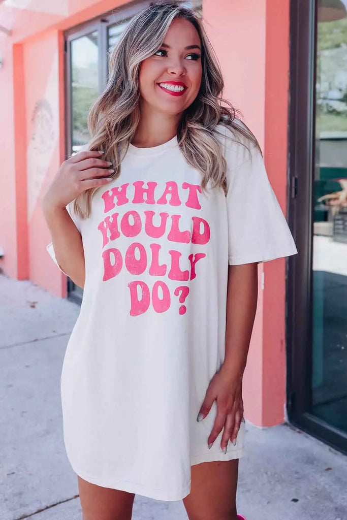 WHAT WOULD DOLLY DO? | Oversized Tee